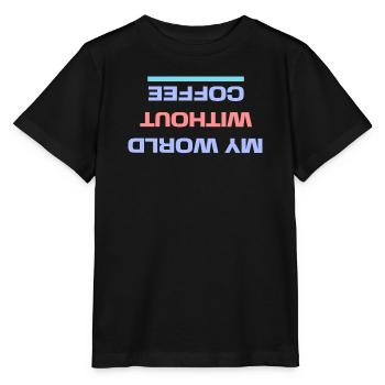 Caffeine Coffee Drinking Statement Coffee Lovers - Stanley/Stella MINI CREATOR Kids’ T-Shirt - black - Front - Mikhail (115cm)