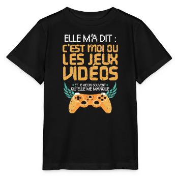 Elle m'a dit c'est moi ou mes jeux vidéos humour - T-shirt bio MINI CREATOR Stanley/Stella Enfant - noir - Devant - Mikhail (115cm)
