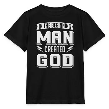 Atheist Man Created God Anti Religion Agnostic - Stanley/Stella MINI CREATOR Kids’ T-Shirt - black - Front - Mikhail (115cm)