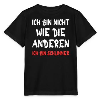 Ich bin nicht wie die anderen – Schlimmer - Stanley/Stella Kinder T-Shirt MINI CREATOR  - Schwarz - Vorne - Mikhail (115cm)