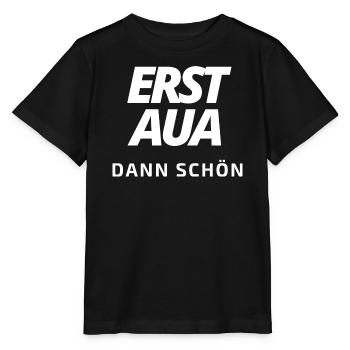 erst aua dann schön 5.0 weiß - Stanley/Stella Kinder T-Shirt MINI CREATOR  - Schwarz - Vorne - Mikhail (115cm)