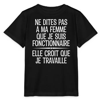 Ne Dites Pas à Ma Femme Que Je Suis Fonctionnaire - T-shirt bio MINI CREATOR Stanley/Stella Enfant - noir - Devant - Mikhail (115cm)