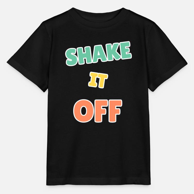 Vibrant Shake It Off Design motivant - T-shirt bio MINI CREATOR Stanley/Stella Enfant - noir