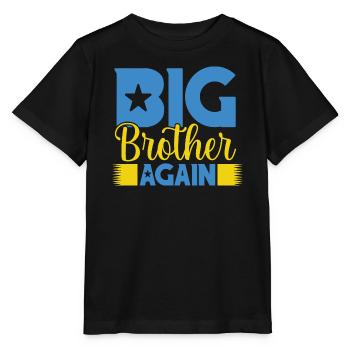 BIG BROTHER AGAIN again big brother - Stanley/Stella MINI CREATOR Kids’ T-Shirt - black - Front - Mikhail (115cm)