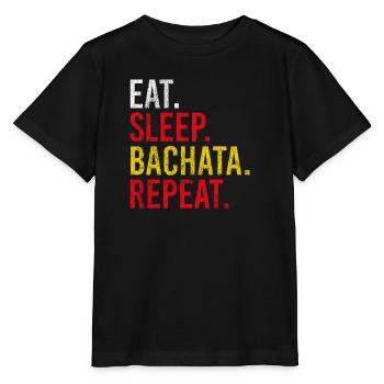 Manger dormir Bachata répéter Danse sensuelle - T-shirt bio MINI CREATOR Stanley/Stella Enfant - noir - Devant - Mikhail (115cm)