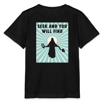 Seek And You Will Find.Metal Detector - Stanley/Stella MINI CREATOR Kids’ T-Shirt - black - Front - Mikhail (115cm)
