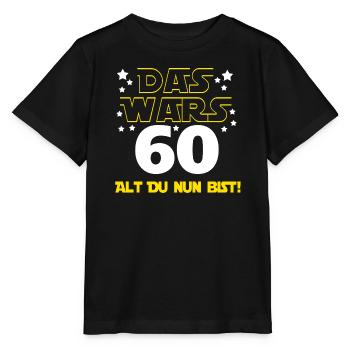 60. Geburtstag , 60 Alt du nun bist - Stanley/Stella Kinder T-Shirt MINI CREATOR  - Schwarz - Vorne - Mikhail (115cm)