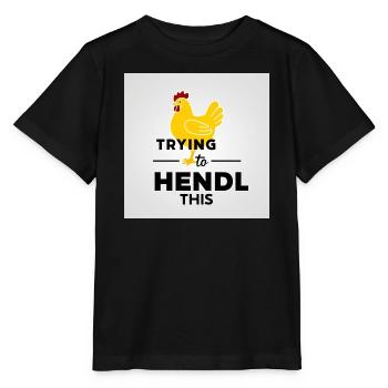 Chicken "Trying to hendl this" - Stanley/Stella MINI CREATOR Kids’ T-Shirt - black - Front - Mikhail (115cm)