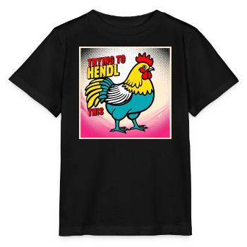 Chicken "Trying to hendl this" - Stanley/Stella MINI CREATOR Kids’ T-Shirt - black - Front - Mikhail (115cm)