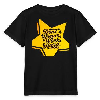 Ne rêvez pas, travaillez dur - T-shirt bio MINI CREATOR Stanley/Stella Enfant - noir - Devant - Mikhail (115cm)