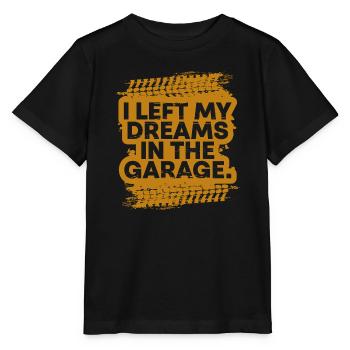 J’ai laissé mes rêves dans le cadeau fanatique de voiture de garage - T-shirt bio MINI CREATOR Stanley/Stella Enfant - noir - Devant - Mikhail (115cm)