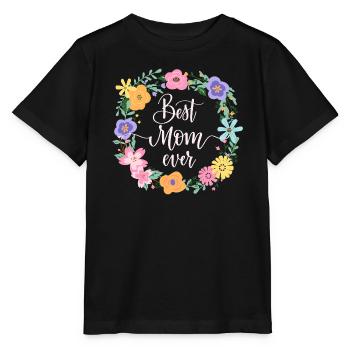 Best Mom ever - Stanley/Stella Kinder T-Shirt MINI CREATOR  - Schwarz - Vorne - Mikhail (115cm)