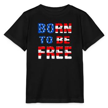Born To Be Free flag of United States - Stanley/Stella MINI CREATOR Kids’ T-Shirt - black - Front - Mikhail (115cm)