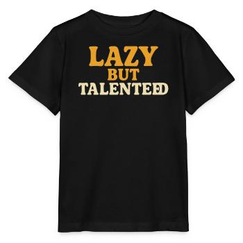 Lazy But Talented - Stanley/Stella MINI CREATOR Kids’ T-Shirt - black - Front - Mikhail (115cm)