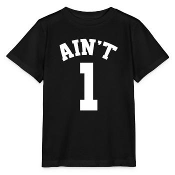 Aint 1 Funny Matching Couples Outfit for Wife - Stanley/Stella MINI CREATOR Kids’ T-Shirt - black - Front - Mikhail (115cm)