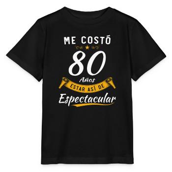 Ich habe 80 Jahre gebraucht, um so spektakulär zu sein - Stanley/Stella Kinder T-Shirt MINI CREATOR  - Schwarz - Vorne - Mikhail (115cm)