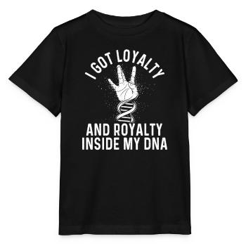 Loyalty Royalty In My DNA Hip Hop Lyric Culture - Stanley/Stella MINI CREATOR Kids’ T-Shirt - black - Front - Mikhail (115cm)