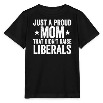 Seulement une mère fière qui n’a pas élevé de libéraux - T-shirt bio MINI CREATOR Stanley/Stella Enfant - noir - Devant - Mikhail (115cm)