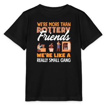 Petit groupe d'amis Plus que de la poterie - T-shirt bio MINI CREATOR Stanley/Stella Enfant - noir - Devant - Mikhail (115cm)