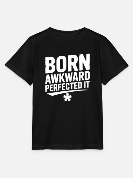 Born Awkward Perfektionierte es - Stanley/Stella Kinder T-Shirt MINI CREATOR - Schwarz