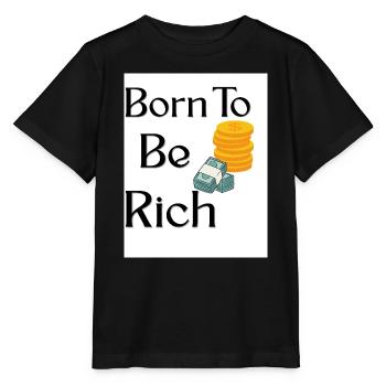Geburt zum Reichtum DesignerTee - Stanley/Stella Kinder T-Shirt MINI CREATOR  - Schwarz - Vorne - Mikhail (115cm)