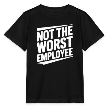 Not The Worst Employee - Stanley/Stella MINI CREATOR Kids’ T-Shirt - black - Front - Mikhail (115cm)