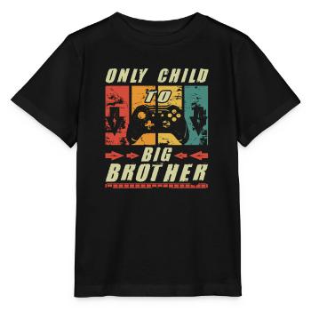 Big Brother Level Load Only Child Level Complete - Stanley/Stella Kinder T-Shirt MINI CREATOR  - Schwarz - Vorne - Mikhail (115cm)