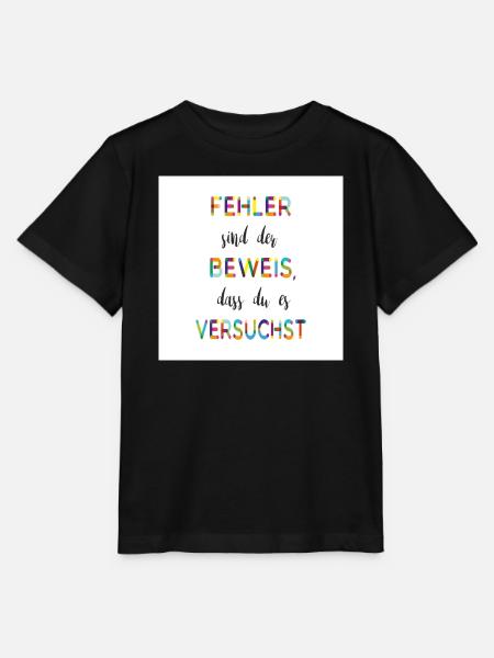 Fehler sind der Beweis – Motivationsspruch - Stanley/Stella Kinder T-Shirt MINI CREATOR  - Schwarz