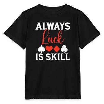 Luck Is Always Skill - Stanley/Stella MINI CREATOR Kids’ T-Shirt - black - Front - Mikhail (115cm)