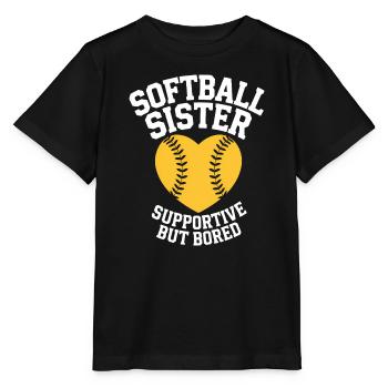 Softball Spruch Schwester Lustig Softball Geschenk - Stanley/Stella Kinder T-Shirt MINI CREATOR  - Schwarz - Vorne - Mikhail (115cm)