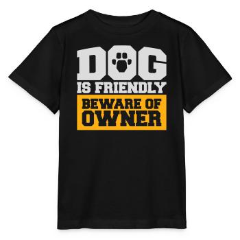Dog Friendly Beware Owner Warning Humor Protect - Stanley/Stella MINI CREATOR Kids’ T-Shirt - black - Front - Mikhail (115cm)