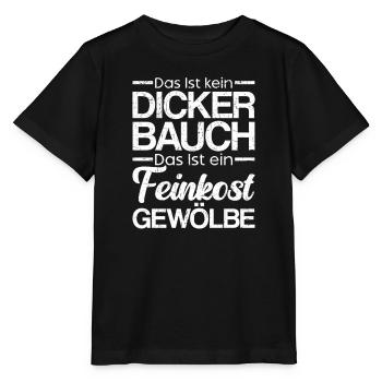 Das Ist Kein Dicker Bauch Das Ist Feinkostgewölbe - Stanley/Stella Kinder T-Shirt MINI CREATOR  - Schwarz - Vorne - Mikhail (115cm)