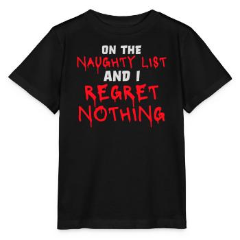 On the naughty list and regret nothing Graffiti - Stanley/Stella MINI CREATOR Kids’ T-Shirt - black - Front - Mikhail (115cm)