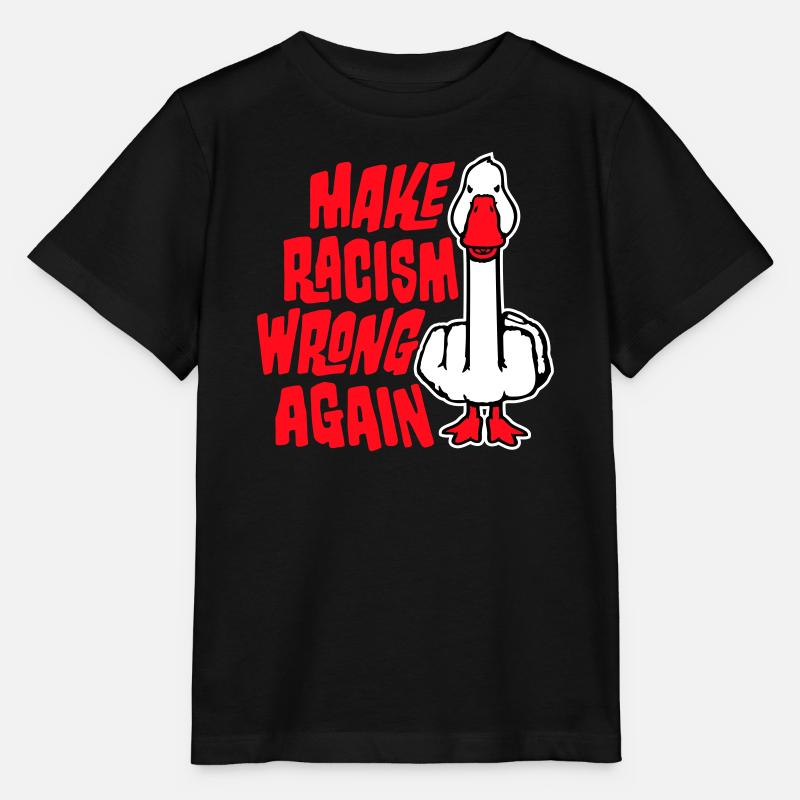 Goose Make Racism Wrong Again Militant du Majeur - T-shirt bio MINI CREATOR Stanley/Stella Enfant - noir