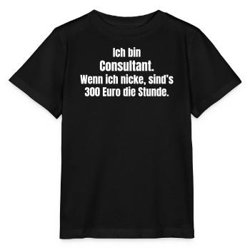Consultant Dit : 300 Euro Heure - T-shirt bio MINI CREATOR Stanley/Stella Enfant - noir - Devant - Mikhail (115cm)