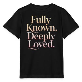 Pleinement connu Profondément aimé Encouragement chrétien - T-shirt bio MINI CREATOR Stanley/Stella Enfant - noir - Devant - Mikhail (115cm)