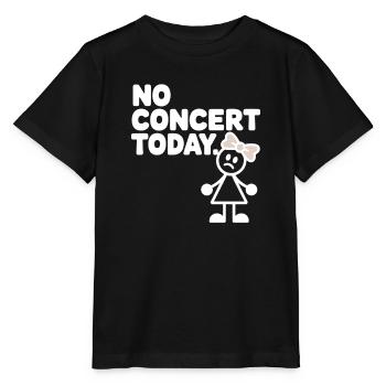 No Concert Today Sad Concert Fan - Stanley/Stella MINI CREATOR Kids’ T-Shirt - black - Front - Mikhail (115cm)