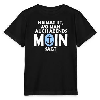Heimat ist, wo man auch abends MOIN sagt! - Stanley/Stella Kinder T-Shirt MINI CREATOR  - Schwarz - Vorne - Mikhail (115cm)