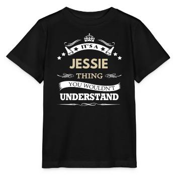 Es ist eine Jessie-Sache – Familienname-Pride-Zitat - Stanley/Stella Kinder T-Shirt MINI CREATOR  - Schwarz - Vorne - Mikhail (115cm)