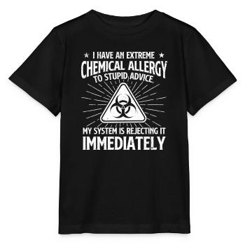 Extreme Chemical Allergy To Stupid Advice - Stanley/Stella MINI CREATOR Kids’ T-Shirt - black - Front - Mikhail (115cm)