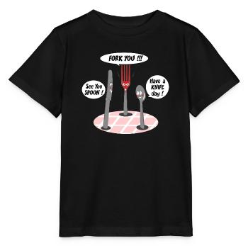 FORK YOU, SEE YOU SPOON, HAVE A KNIFE DAY! - Stanley/Stella MINI CREATOR Kids’ T-Shirt - black - Front - Mikhail (115cm)