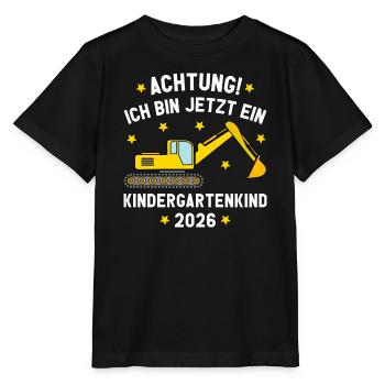 Ich bin jetzt ein Kindergartenkind 2026 Bagger - Stanley/Stella Kinder T-Shirt MINI CREATOR  - Schwarz - Vorne - Mikhail (115cm)