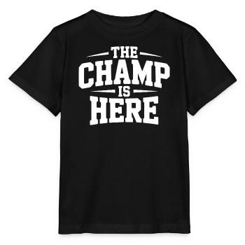 The Champ is Here - Stanley/Stella MINI CREATOR Kids’ T-Shirt - black - Front - Mikhail (115cm)