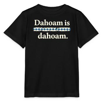 Dahoam is dahoam – Bayerischer Heimat Spruch - Stanley/Stella Kinder T-Shirt MINI CREATOR  - Schwarz - Vorne - Mikhail (115cm)