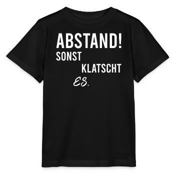 Distance otherwise it will clap - Stanley/Stella MINI CREATOR Kids’ T-Shirt - black - Front - Mikhail (115cm)