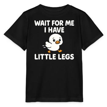Chick Saying Meme Humor Funny Little Legs - Stanley/Stella MINI CREATOR Kids’ T-Shirt - black - Front - Mikhail (115cm)
