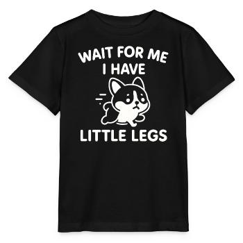 Le chien dit Humour Mème Humour, Drôle, petites jambes drôles - T-shirt bio MINI CREATOR Stanley/Stella Enfant - noir - Devant - Mikhail (115cm)