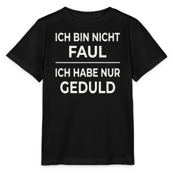 Geduld ist keine Faulheit - Stanley/Stella Kinder T-Shirt MINI CREATOR  - Schwarz - Vorne - Mikhail (115cm)