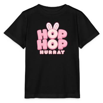 Hop Hop Hurray | Cute Bunny Saying Motif - Stanley/Stella MINI CREATOR Kids’ T-Shirt - black - Front - Mikhail (115cm)