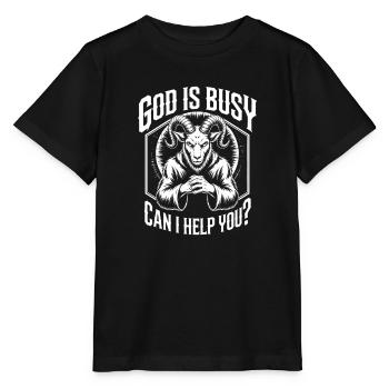 God Is Busy Can I Help You Shirt - Stanley/Stella MINI CREATOR Kids’ T-Shirt - black - Front - Mikhail (115cm)